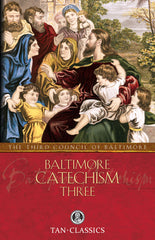 Baltimore Catechism  Three