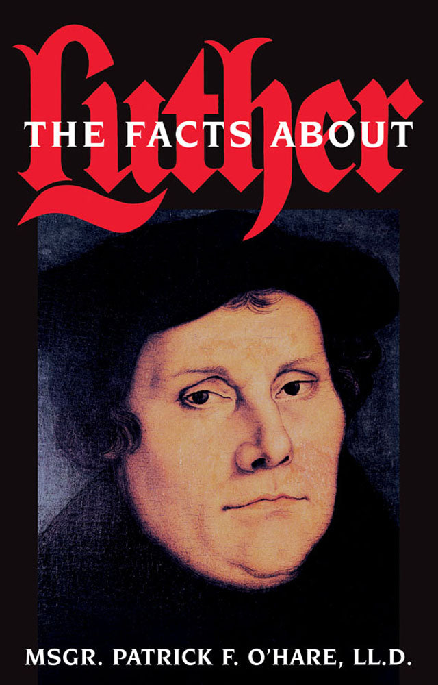 Facts About Luther