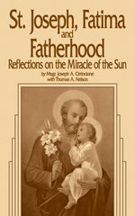 St. Joseph, Fatima and Fatherhood - Reflections on the Miracle of the Sun