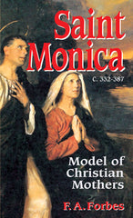 Saint Monica - Model of Christian Mothers