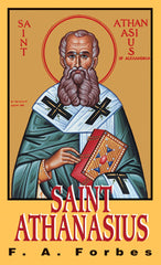 St. Athanasius - The Father of Orthodoxy