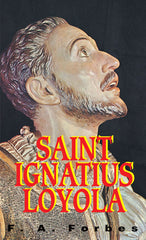 St. Ignatius of Loyola - Founder of the Jesuits