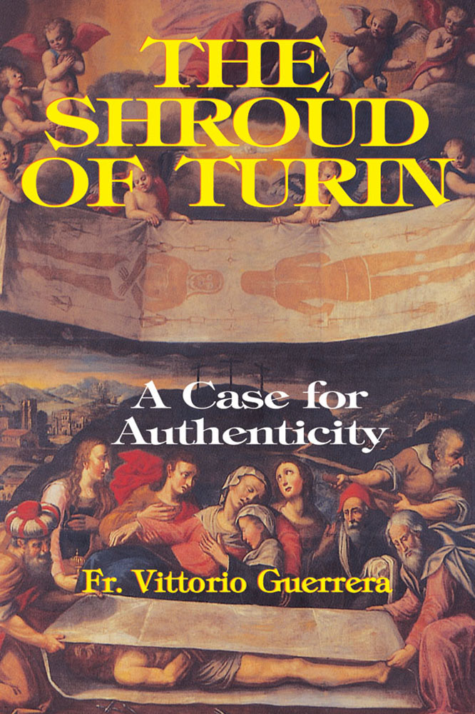 The Shroud of Turin - A Case for Authenticity