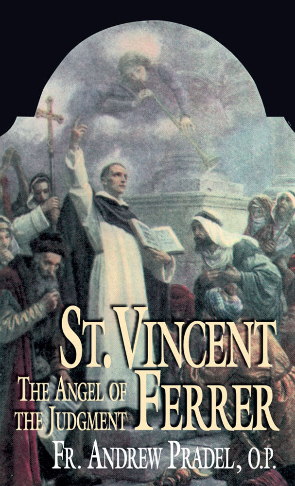 St. Vincent Ferrer - Angel of the Judgement