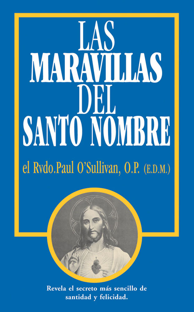 Las Maravillas del Santo Nombre - Spanish Edition of The Wonders of the Holy Name