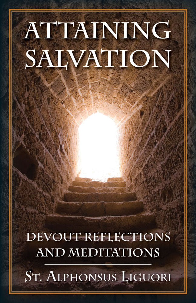 Attaining Salvation - Devout Reflections and Meditations