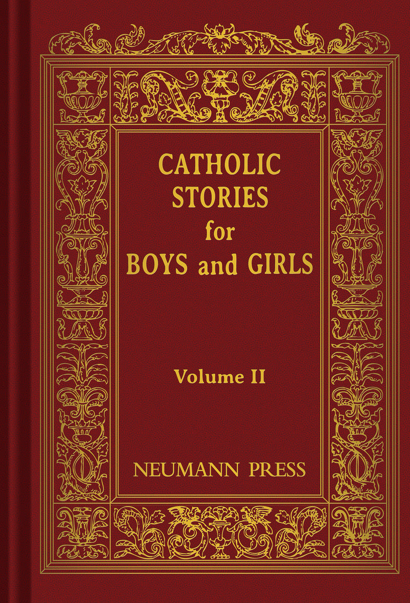 Catholic Stories For Boys & Girls - VOLUME 2