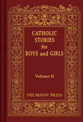 Catholic Stories For Boys & Girls - VOLUME 2