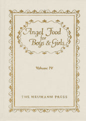 Angel Food For Boys & Girls - Vol. IV