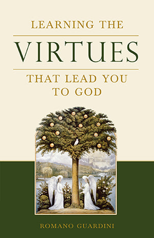 Learning the Virtues: That Lead You to God
