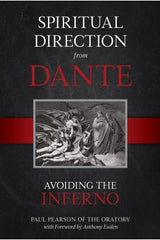Spiritual Direction From Dante: Avoiding the Inferno