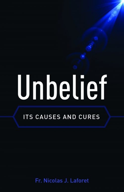 Unbelief: Its Causes and Cures