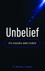 Unbelief: Its Causes and Cures