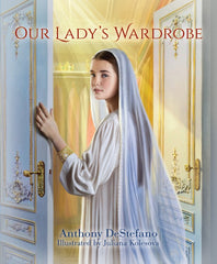 Our Lady’s Wardrobe