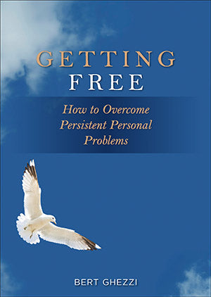 Getting Free: How to Overcome Persistent Personal Problems