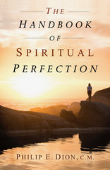 Handbook of Spiritual Perfection, The