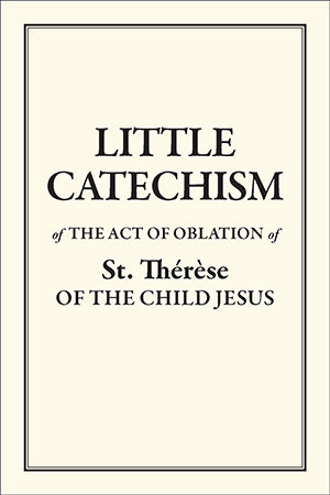 Little Catechism of St Therese