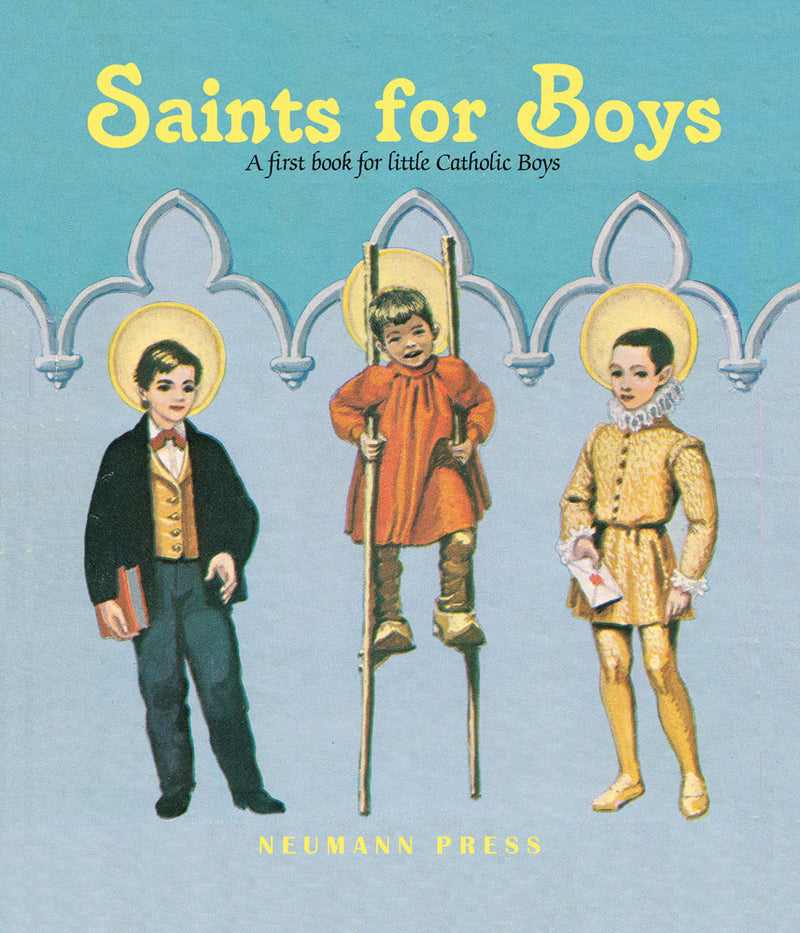 Saints for Boys - A First Book for Little Catholic Boys