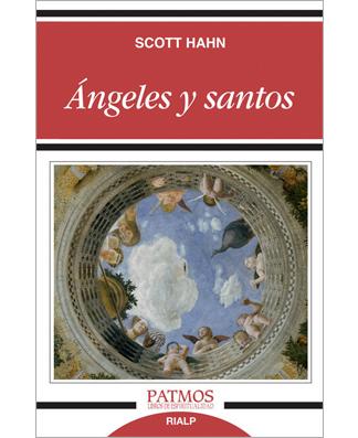 Angeles y santos (Spanish edition of ANGELS AND SAINTS)