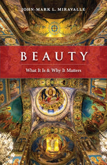Beauty: What It is and Why It Matters