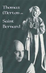 Thomas Merton On Saint Bernard