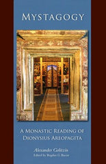 Mystagogy: A Monastic Reading of Dionysius Areopagita