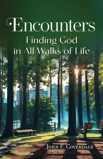 Encounters: Finding God in All Walks of Life