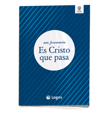 Es Cristo que pasa (Christ is Passing By)