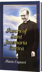 Favors of Saint Josemaria Escriva