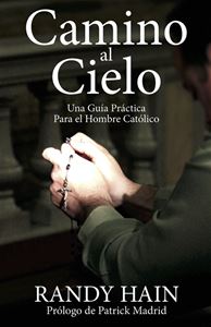 *SPANISH ED.* Journey to Heaven:  A Road Map for Catholic Men