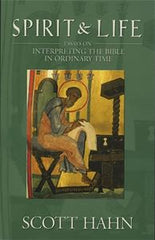 Spirit & Life:  Interpreting the Bible in Ordinary Time