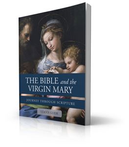 The Bible and the Virgin Mary - Leader Guide