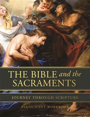 The Bible and the Sacraments - Participant Workbook