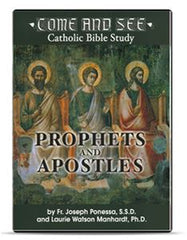 Come and See Catholic Bible Study: Prophets and Apostles (set of 4-new)