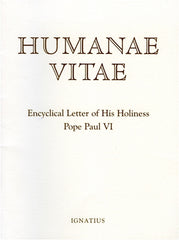 HUMANAE VITAE: Encyclical of His Holiness Pope Paul VI