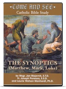 Come and See Catholic Bible Study:The Synoptics (set of 3)