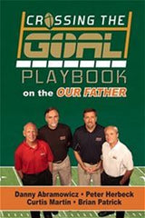 Crossing the Goal:  Playbook on Our Father
