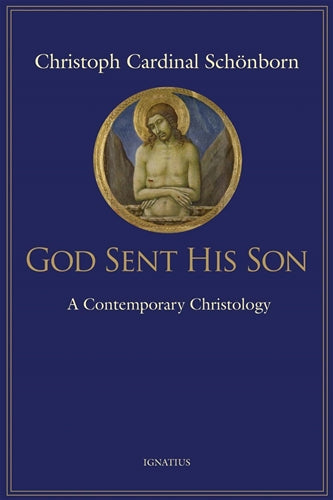 God Sent His Son: A Contemporary Christology