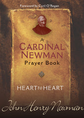 Heart to Heart: A Cardinal Newman Prayer Book