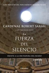 La fuerza del silencio (Spanish Edition of THE POWER OF SILENCE)