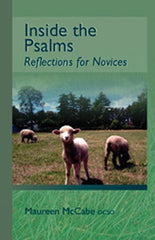 Inside The Psalms: Reflections for Novices