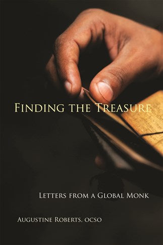 Finding The Treasure: Letters from a Global Monk