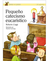 Pequeño Catecismo Eucarístico (Eucharistic Catechism for Children)