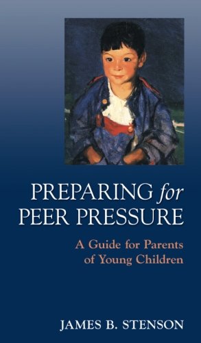 Preparing for Peer Pressure: A Guide for Parents of Young Children