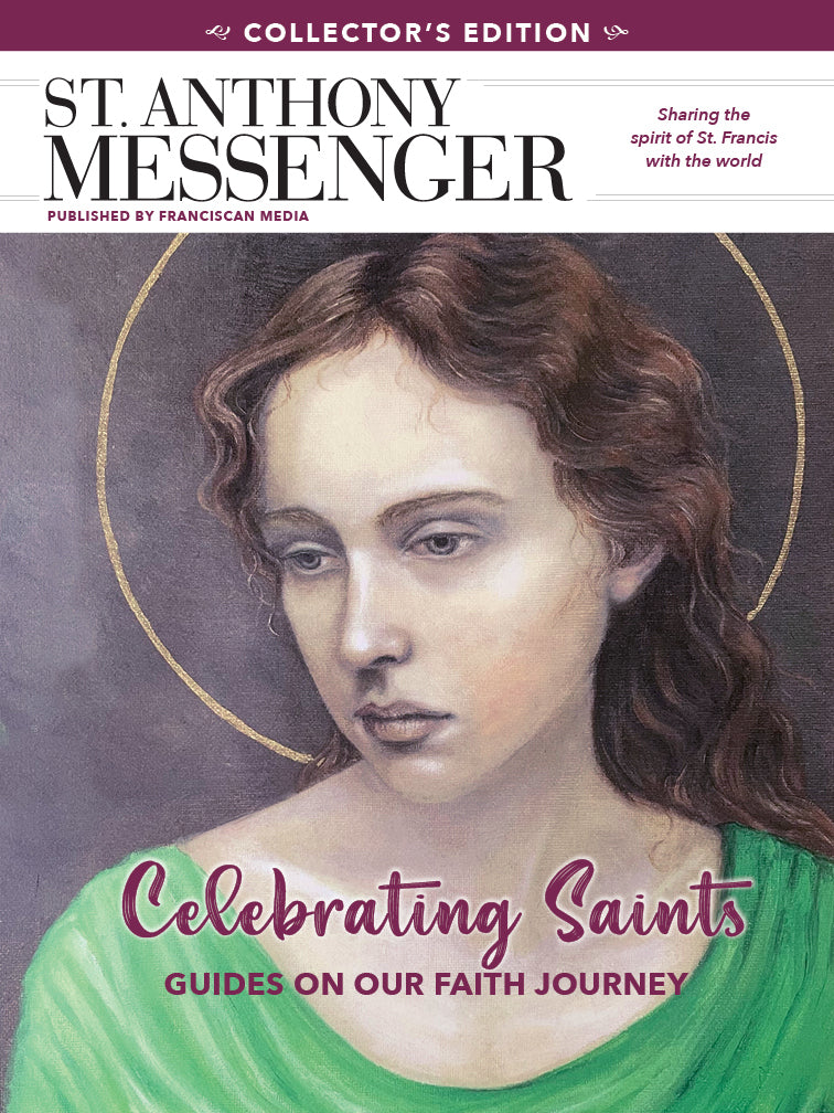 St. Anthony Messenger Collector's Edition: Celebrating Saints
