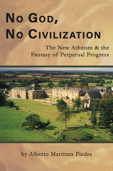 No God, No Civilization: The New Atheism and the Fantasy of Perpetual Progress
