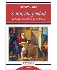 Señor, ten piedad (Spanish edition of LORD, HAVE MERCY)