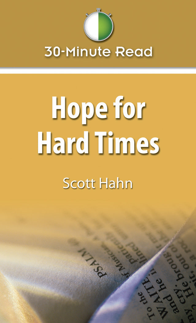 30-Minutes Read: Hope for Hard Times