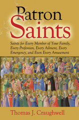 Patron Saints for Every Member of Your Family, etc.
