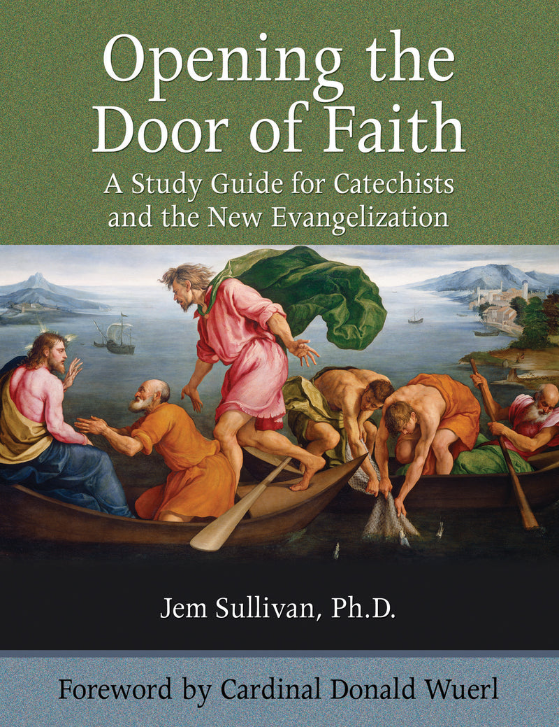 Opening the Door of Faith: A Study Guide for Catechists